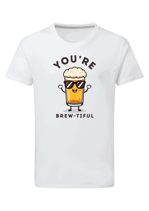you´re brew-tiful