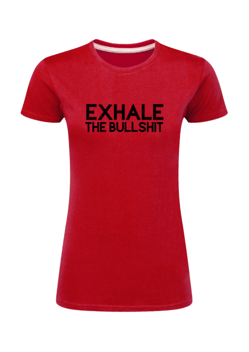 Exhale the bullshit
