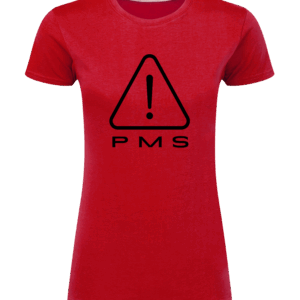 PMS!
