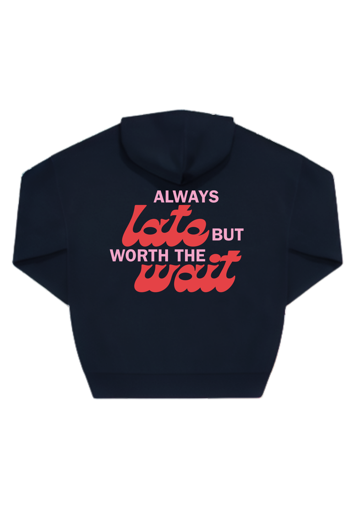 Always Late But Worth The Wait Oversized Hoodie - Bild 6