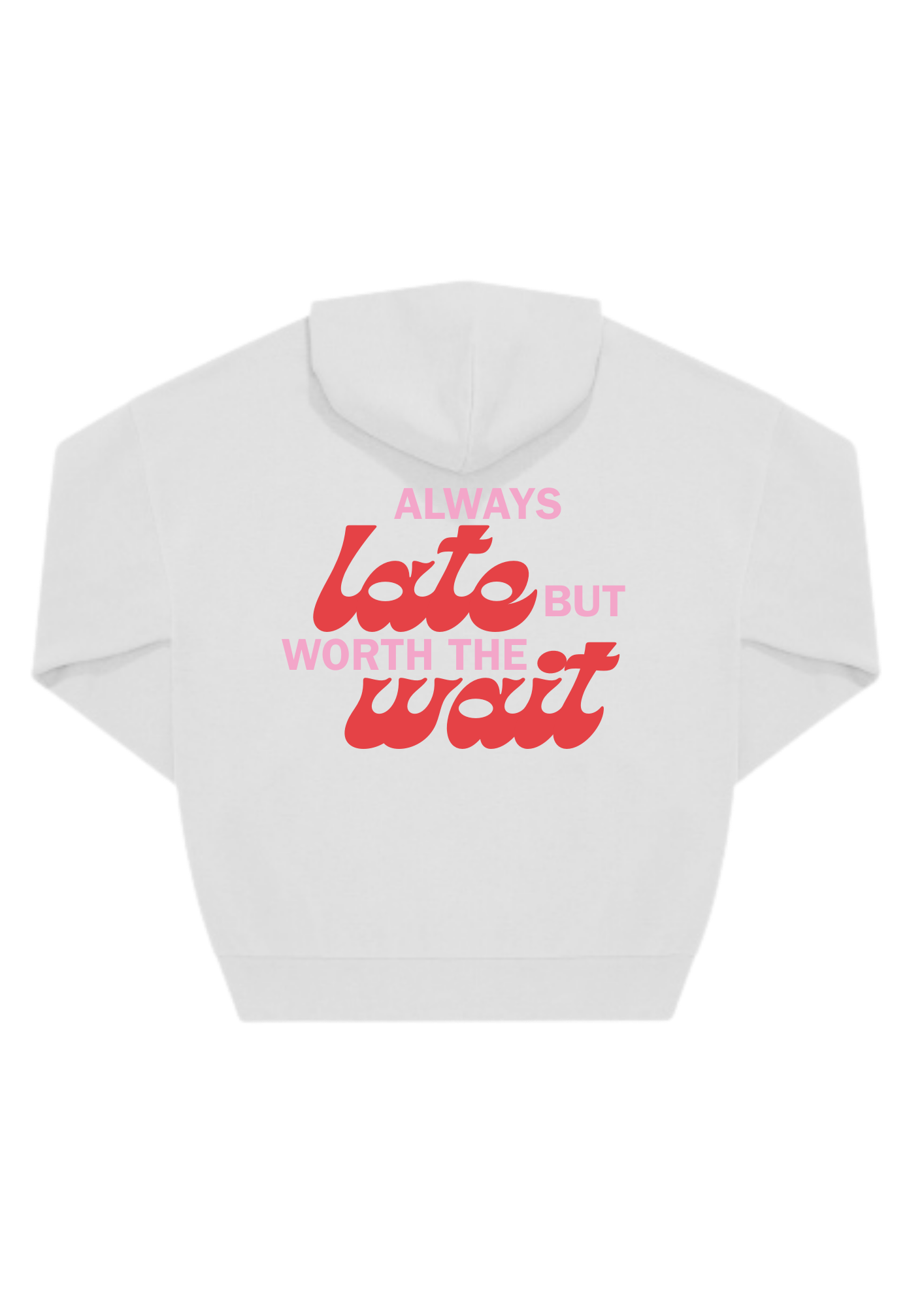 Always Late But Worth The Wait Oversized Hoodie - Bild 4