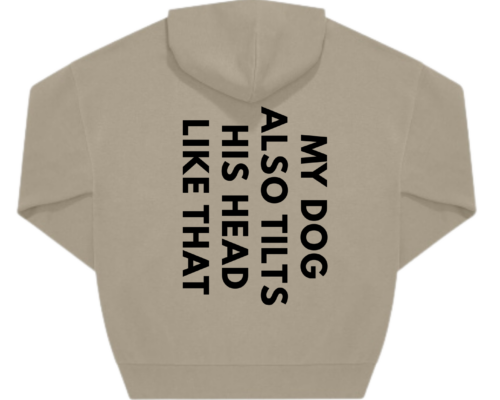 My Dog also tilts his head like that Oversized Hoodie